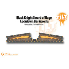 Tilt - Black Knight Sword of Rage Lockdown Bar Accents