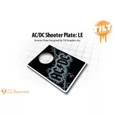 Tilt - ACDC Shooter Plate : LE